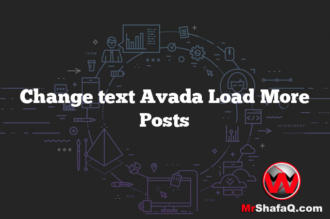 Change text Avada Load More Posts
